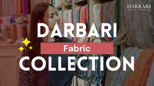 Darbari Fabric Collection
