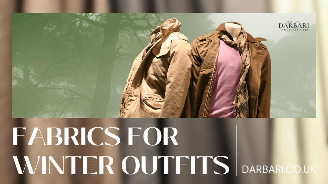 Fabrics for Winter Outfits