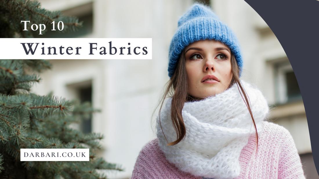 top10 Winter Fabrics by darbari fancy textiles uk ltd.