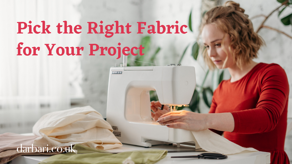 5 Tips for Picking the Right Fabric for Your Project